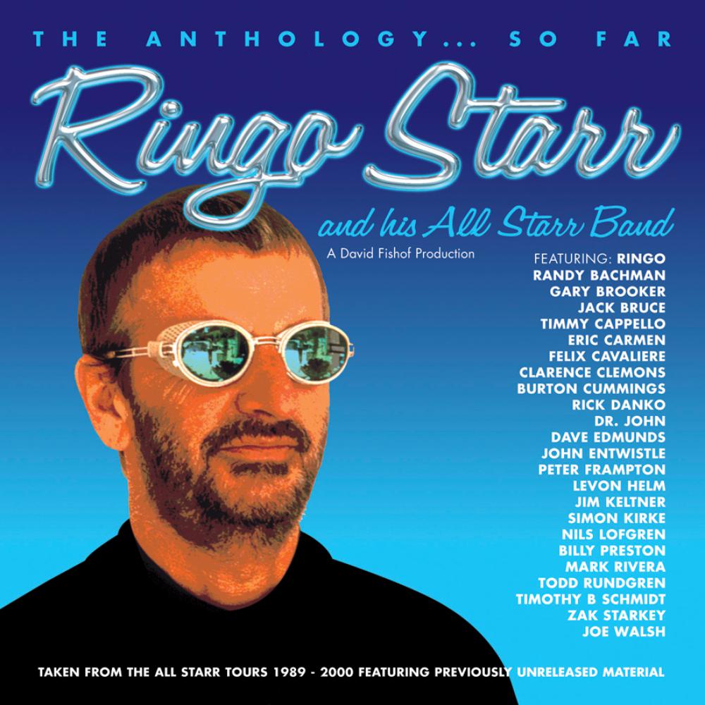 ringo starr & his all starr band的专辑the anthology.so far