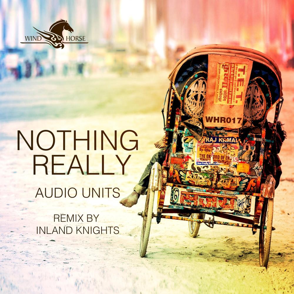 Nothing Really (Inland Knights Remix)