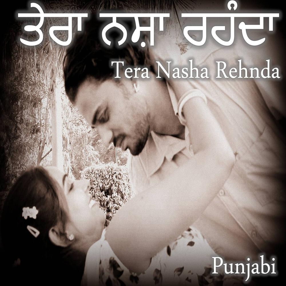 Tera Nasha Rehnda