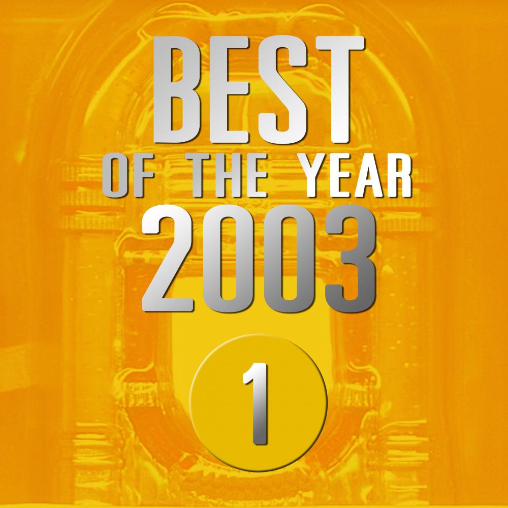 BEST OF THE YEAR 2003 - 1