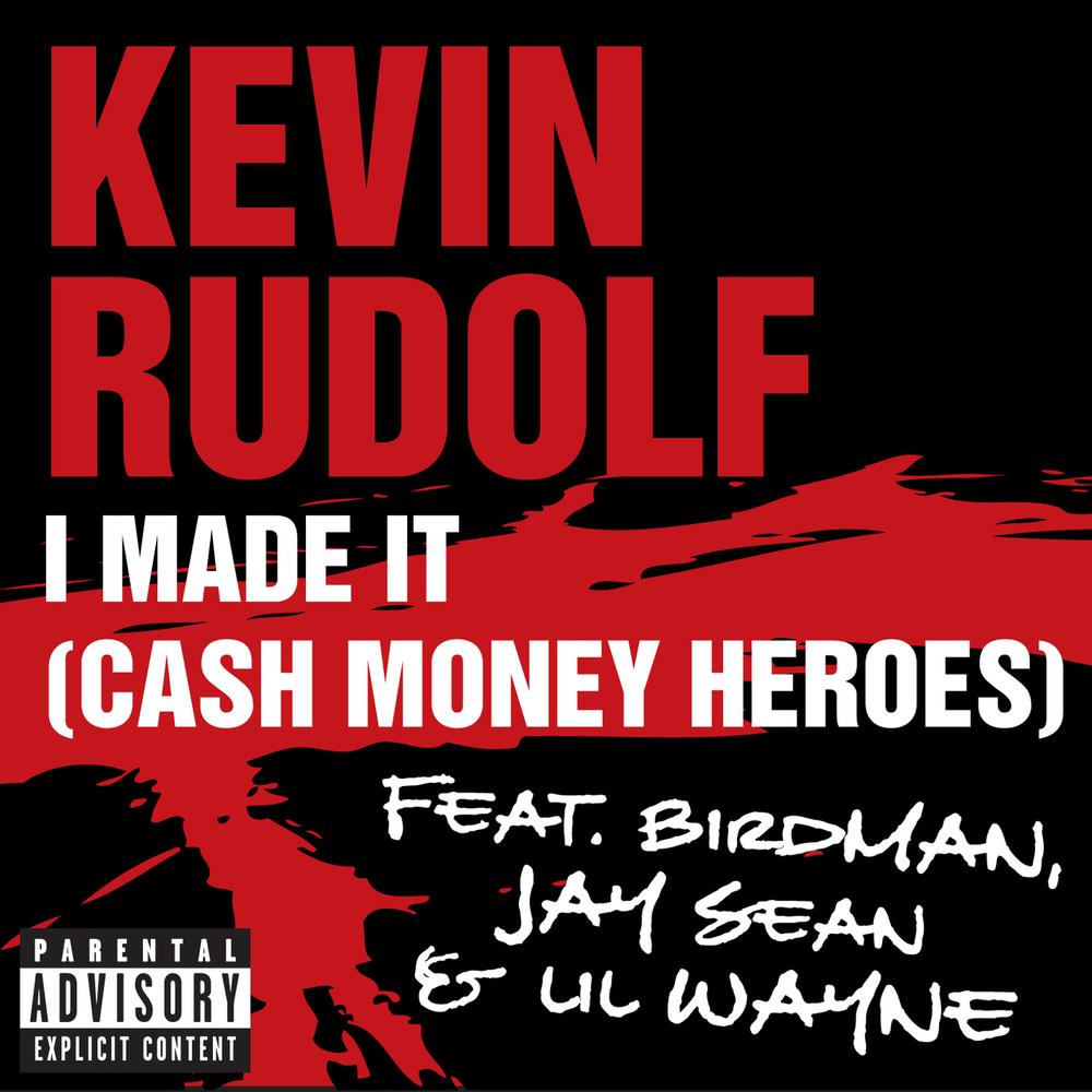 I Made It Cash Money Heroes