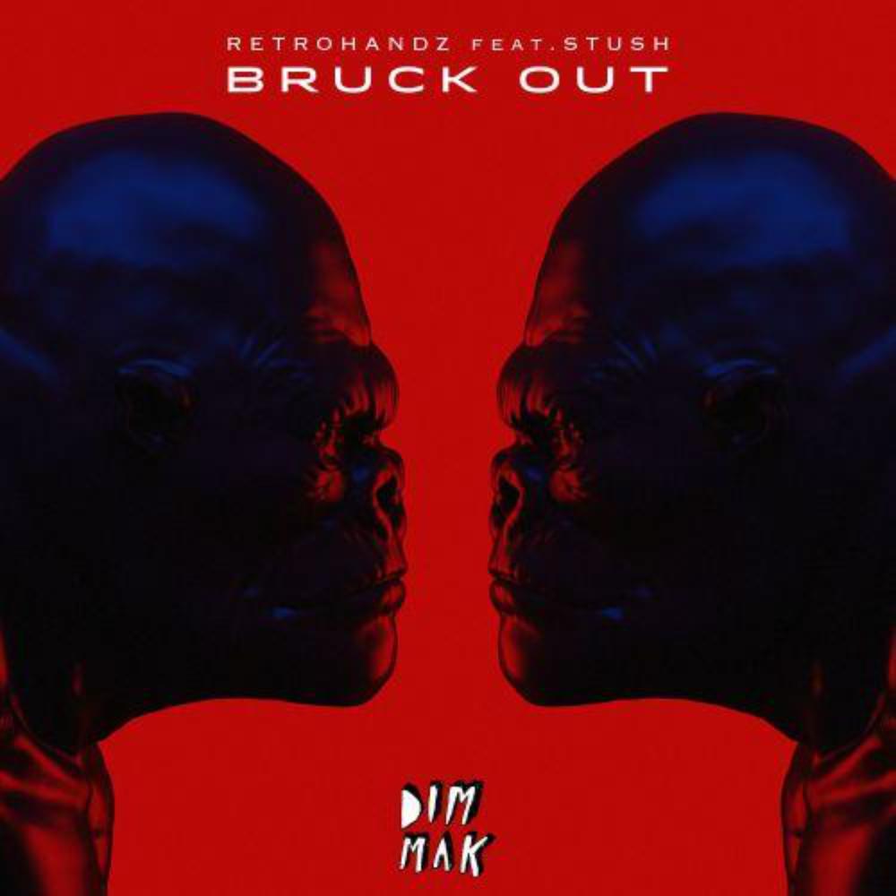 Bruck Out (feat. Stush) (Extended Mix)