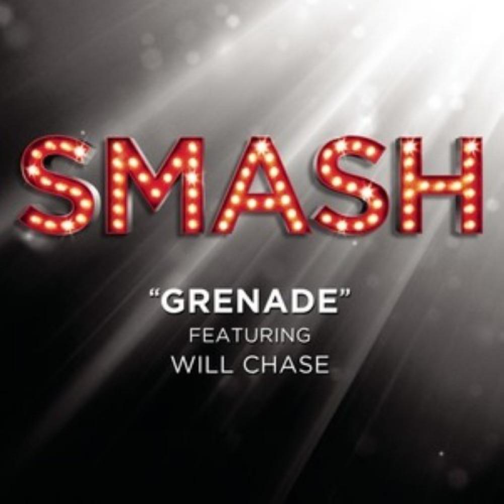 Grenade (SMASH Cast Version) [feat. Will Chase]