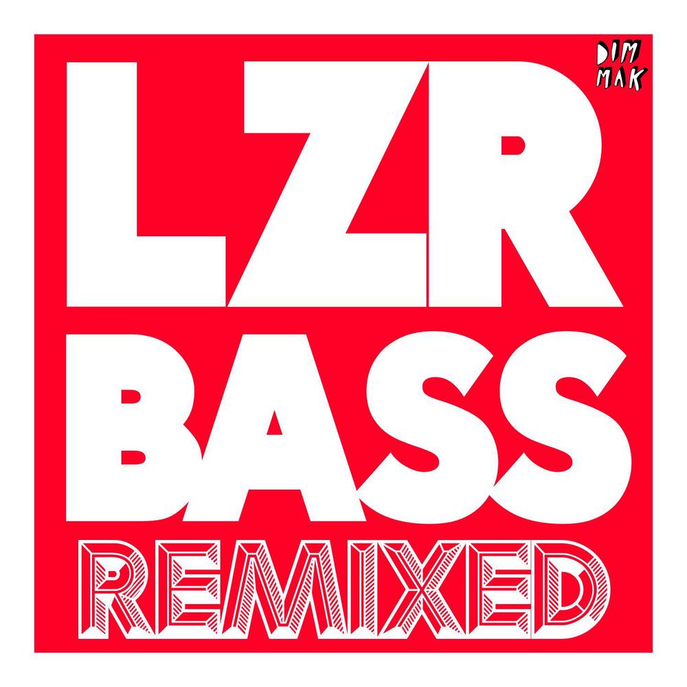 LZR BASS (Ape Drums Remix)
