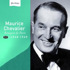 Heritage - Bouquet de Paris - 1948-1949 2008 Maurice Chevalier Heritage - Bouquet de Paris - 1948-1949 2008 Maurice Chevalier