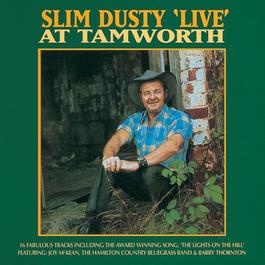 Live At Tamworth 1996 Slim Dusty Live At Tamworth 1996 Slim Dusty