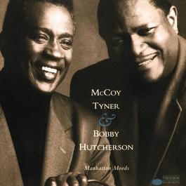 Manhattan Moods 1994 McCoy Tyner Manhattan Moods 1994 McCoy Tyner