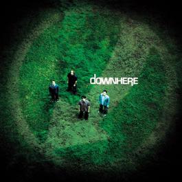 Making Me 2001 Downhere Making Me 2001 Downhere