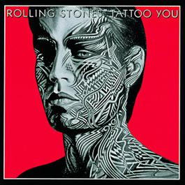 Tattoo You 2009 The Rolling Stones Tattoo You 2009 The Rolling Stones