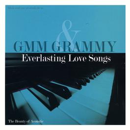 GMM Grammy Everlasting Love Songs : The Beauty of Acoustic 2007 รวมศิลปินแกรมมี่ GMM Grammy Everlasting Love Songs : The Beauty of Acoustic 2007 รวมศิลปินแกรมมี่