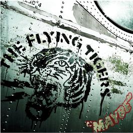 Maybe (album version) 2010 The Flying Tigers Maybe (album version) 2010 The Flying Tigers