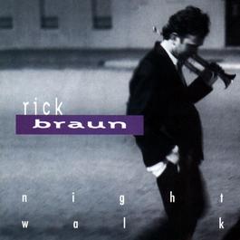 Children Of The Night 1994 Rick Braun Children Of The Night 1994 Rick Braun