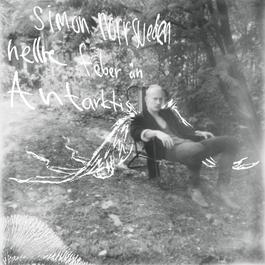 Hellre feber än Antarktis 2011 Simon Norrsveden Hellre feber än Antarktis 2011 Simon Norrsveden