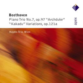 Beethoven : Piano Trio No.11, 'Kakadu Variations' & Piano Trio No.7, 'Archduke' - Apex 2007 Haydn Trio Wien Beethoven : Piano Trio No.11, 'Kakadu Variations' & Piano Trio No.7, 'Archduke' - Apex 2007 Haydn Trio Wien