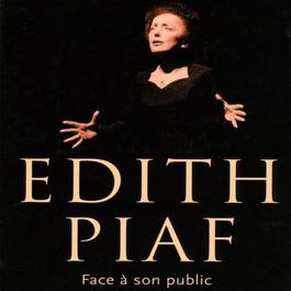 Face à son public (Live) 2010 Edith Piaf Face à son public (Live) 2010 Edith Piaf