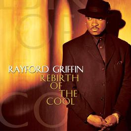 Rebirth Of The Cool 2007 Rayford Griffin Rebirth Of The Cool 2007 Rayford Griffin