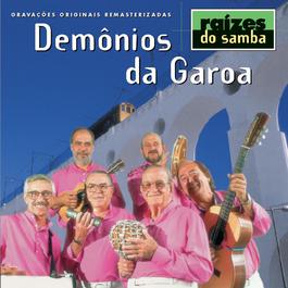 Raizes Do Samba 1999 Demonios Da Garoa Raizes Do Samba 1999 Demonios Da Garoa