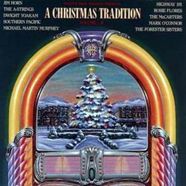 Warner Bros. Records Presents: A Christmas Traditon Vol. II 1988 A Christmas Tradtion Warner Bros. Records Presents: A Christmas Traditon Vol. II 1988 A Christmas Tradtion
