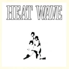 (Love Is Like A) Heat Wave 2013 Martha & The Vandellas (Love Is Like A) Heat Wave 2013 Martha & The Vandellas