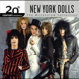 อัลบั้ม 20th Century Masters: The Millennium Collection: Best Of The New York Dolls