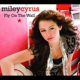 Fly On The Wall 2009 Miley Cyrus Fly On The Wall 2009 Miley Cyrus