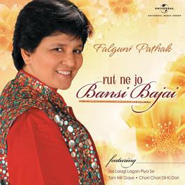 Rut Ne Jo Bansi Bajayi 2012 Falguni Pathak Rut Ne Jo Bansi Bajayi 2012 Falguni Pathak