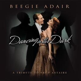 Dancing In The Dark 2008 Beegie Adair Dancing In The Dark 2008 Beegie Adair