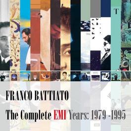 The Complete EMI Years: 1979-1995 2010 Franco Battiato The Complete EMI Years: 1979-1995 2010 Franco Battiato
