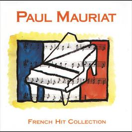 French Hit Collection 1995 Paul Mauriat French Hit Collection 1995 Paul Mauriat