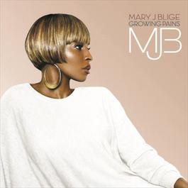 Growing Pains 2008 Mary J. Blige Growing Pains 2008 Mary J. Blige