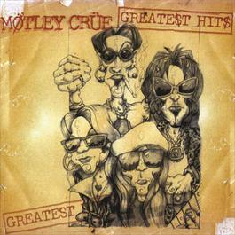 Greatest Hits 2003 Motley Crue Greatest Hits 2003 Motley Crue