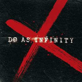 Do As Infinity X 2012 Do As Infinity Do As Infinity X 2012 Do As Infinity