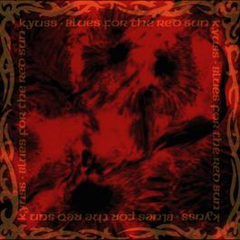 Yeah 1992 Kyuss Yeah 1992 Kyuss
