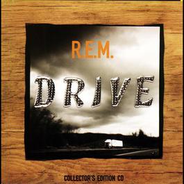 Drive (Single Version) 1992 R.E.M. Drive (Single Version) 1992 R.E.M.