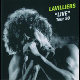 Live Tour 80 2002 Bernard Lavilliers Live Tour 80 2002 Bernard Lavilliers