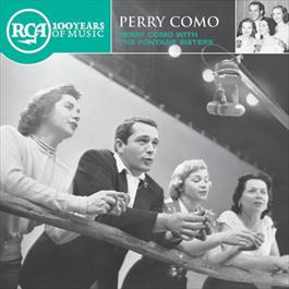 Perry Como with the Fontane Sisters 2001 Perry Como With The Fontane Sisters Perry Como with the Fontane Sisters 2001 Perry Como With The Fontane Sisters