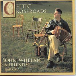 Celtic Crossroads 1997 JohnWhelan Celtic Crossroads 1997 JohnWhelan
