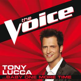 …Baby One More Time 2012 Tony Lucca …Baby One More Time 2012 Tony Lucca