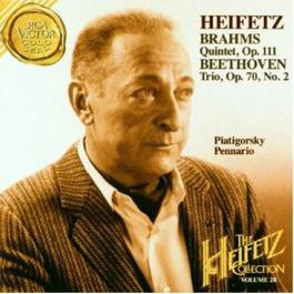 Brahms: Quintet, Op. 111 / Beethoven: Piano Trio, Op. 70, No. 2 (Heifetz Collection, Vol. 28) 1997 Jascha Heifetz Brahms: Quintet, Op. 111 / Beethoven: Piano Trio, Op. 70, No. 2 (Heifetz Collection, Vol. 28) 1997 Jascha Heifetz