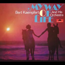 My Way Of Life 1968 Bert Kaempfert And His Orchestra My Way Of Life 1968 Bert Kaempfert And His Orchestra