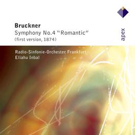 Bruckner : Symphony No.4 in E flat major, 'Romantic' : IV Finale - Bewegt, doch nicht zu schnell 2004 Eliahu Inbal Bruckner : Symphony No.4 in E flat major, 'Romantic' : IV Finale - Bewegt, doch nicht zu schnell 2004 Eliahu Inbal