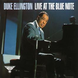 Duke Ellington Live At The Blue Note 1994 Duke Ellington & His Orchestra Duke Ellington Live At The Blue Note 1994 Duke Ellington & His Orchestra