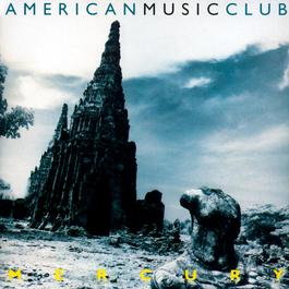 Mercury 2003 American Music Club Mercury 2003 American Music Club