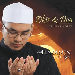 Hazamin Inteam - Laungan Azan Hazamin Inteam - Laungan Azan dari album Zikir & Doa