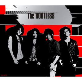 The ROOTLESS 2011 The Rootless The ROOTLESS 2011 The Rootless
