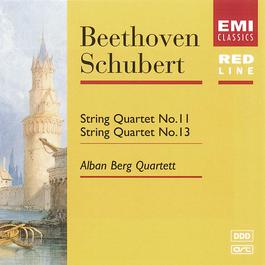 Beethoven: String Quartet No.11/Schubert: String Quartet No.13 2005 Alban Berg Quartet Beethoven: String Quartet No.11/Schubert: String Quartet No.13 2005 Alban Berg Quartet