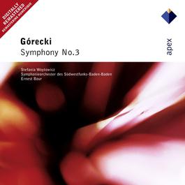 Górecki : Symphony No.3 Op.36, 'Symphony of Sorrowful Songs' : II Lento e Largo 2004 Ernest Bour Górecki : Symphony No.3 Op.36, 'Symphony of Sorrowful Songs' : II Lento e Largo 2004 Ernest Bour