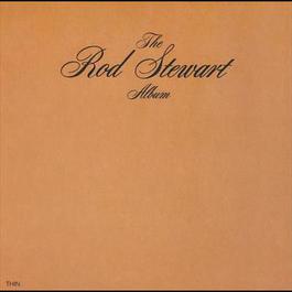 The Rod Stewart Album 2003 Rod Stewart The Rod Stewart Album 2003 Rod Stewart