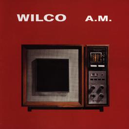 I Thought I Held You 1995 Wilco I Thought I Held You 1995 Wilco