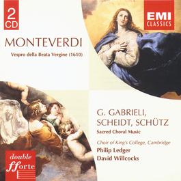 Monteverdi/G. Gabrieli/Scheidt/Schütz 1995 Cambridge King's College Choir Monteverdi/G. Gabrieli/Scheidt/Schütz 1995 Cambridge King's College Choir